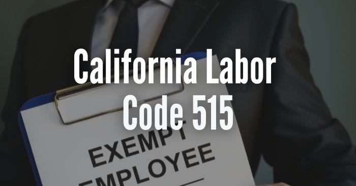 CA Labor Code 515